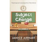 Subject to Change: Teaching and Learning from Teen Moms