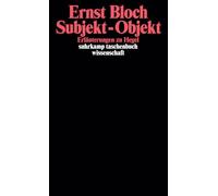 Subjekt, Objekt. Erläuterungen zu Hegel.: Gesamtausgabe in 16 Bänden, Band 8: 557