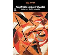 Subjetividad, tiempo y alteridad (UNIVERSITARIA)