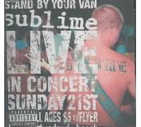 Sublime - Live-Stand By Your Van