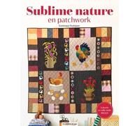 Sublime nature en patchwork