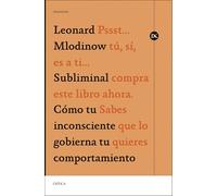 Subliminal: Cómo tu inconsciente gobierna tu comportamiento (Drakontos)