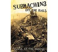 Submachine - Loose At The Moose/Off The Rails (+ CD) [Reino Unido] [DVD]