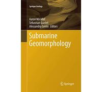 Submarine Geomorphology (Springer Geology)