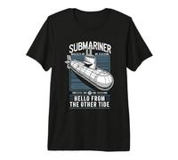 Submariner Cita Hello from The Other Tide U-Boat Submarine Camiseta Premium