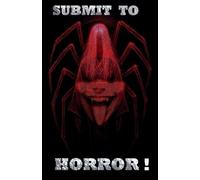 Submit to Horror!: 1 (Yokai)