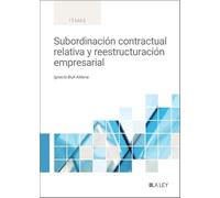 Subordinación contractual relativa y reestructuración empresarial