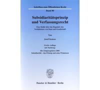 Subsidiaritätsprinzip und Verfassungsrecht.: Eine Studie über das Regulativ des Verhältnisses von Staat und Gesellschaft.: 80 (Schriften zum Öffentlichen Recht)