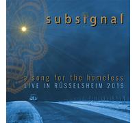 Subsignal - A Song For The Homeless - Live In Russelsheim 2019 [Vinilo]