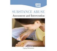 Substance Abuse: Assessment and Intervention: Coping Mechanisms