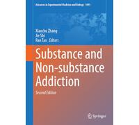 Substance and Non-substance Addiction (Advances in Experimental Medicine and Biology, 1495)