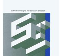 Suburban Knight - My Sol Dark Direction