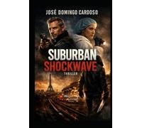 Suburban Shockwave: When it reaches you, you won't hear it coming. You will only feel the effects. LIMITED INTERNATIONAL EDITION