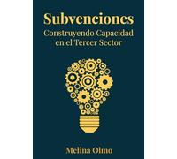 Subvenciones: Construyendo Capacidad en el Tercer Sector