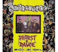 Subversives, the - Protest and Dance [Import]