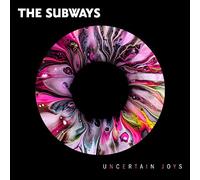 Subways,the - Uncertain Joys