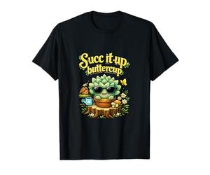 SUCC It Up Buttercup - Planta de ranúnculo Camiseta