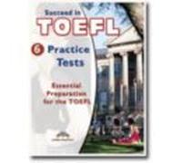 Succeed In Toefl - 6 Practice Tests - Sb