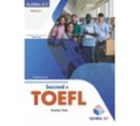 Succeed In Toefl Volume 1 Practice Tests