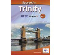 SUCCEED IN TRINITY GESE GRADE 5 CEFR B1.1 OVERPRINTED EDITI
