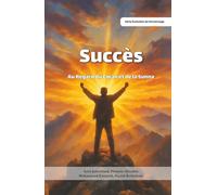 Succès Au Regard du Coran et de la Sunna