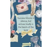 "Success Blooms in Silence - Squared Notebook with Inspirational Cover, 180 Pages: Capture your ideas - where inspiration meets organization