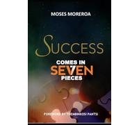 Success Comes In Seven Pieces