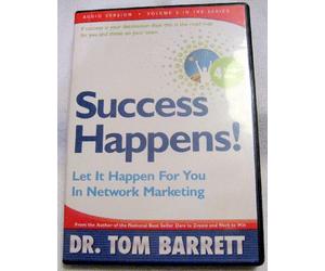 Success Happens! Let It Happen for You in Network Marketing
