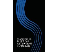 Success Is Built on Attention to Detail Minimalist Grid Notebook | Black Edition | 5 x 8 Inches: A Clean Graph Paper Notebook for Focused Notes, Planning, and Productivity