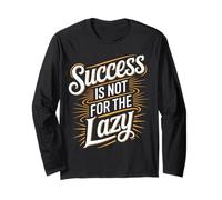 Success Is Not For The Lazy Motivación Hustle Grind - Manga Larga
