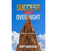 Success Is Not Overnight