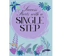 Success Starts with a Single Step - Graph Paper Notebook: 8.5” x 11” | 200 Pages | 0.5 cm Grid