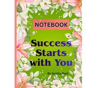 Success Starts with You: Elegant Floral Composition Notebook | 100 College Ruled Pages | Large 8.5 x 11 inch Journal for Writing and Daily Inspiration