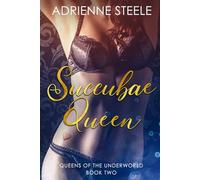 Succubae Queen: Queens of the Underworld, Book 2