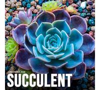 Succulents 2026 Calendar: Colorful Photography of Unique & Beautiful Plants