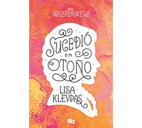Sucedió en otoño (Las Wallflowers 2) (Ficción)