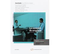 Sucesión de empresa,La (Comentarios a Leyes)