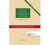 Las sucesiones "mortis causa" en Europa. Aplicación del Reglamento (UE) Nº 650/2012: 1426 (Gran Tratado)