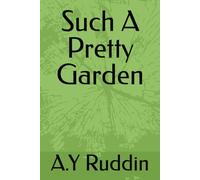 Such A Pretty Garden