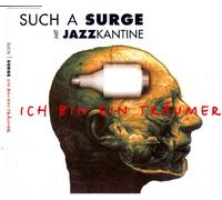 Such a Surge - Ich bin ein Träumer (incl. 4 versions, 1995)