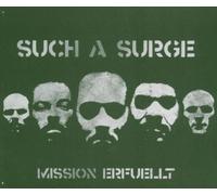 Such a Surge - Mission Erfullt
