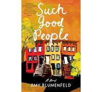 Such Good People: A Novel