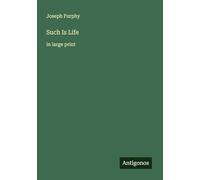 Such Is Life: in large print