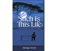SUCH IS THIS LIFE 2: 6 EPISODES, 66 WISE SAYINGS (SUCH IS THIS LIFE 1 AND 2)