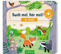Such mal, hör mal! Im Wald: Mit 25 Sounds