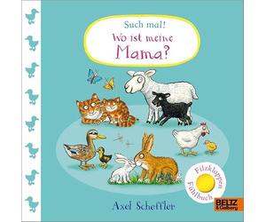 Such mal! Wo ist meine Mama?: Fühlbuch mit Filzklappen