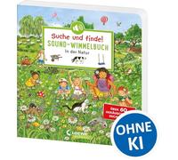 Suche und finde! Sound-Wimmelbuch - In der Natur: Höre und staune! Über 60 Geräusche und Suchbilder - Wimmelspaß mit XXL-Sounds in Hörspielqualität ab 2 Jahren