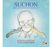 Suchon - Suchon: Serenade for String Orchestra, Op. 5