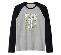 Suck It Up Buttercup - Gráfico de Cita Divertida Camiseta Manga Raglan