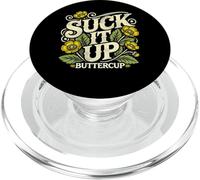 Suck It Up Buttercup - Gráfico de Cita Divertida PopSockets PopGrip para MagSafe
